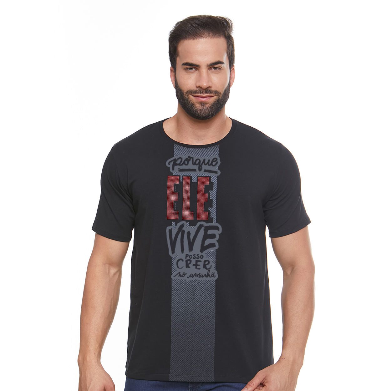 Camiseta Porque Ele Vive Posso Crer no Amanhã MS12511 - Preto  